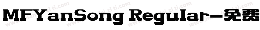 MFYanSong Regular字体转换
